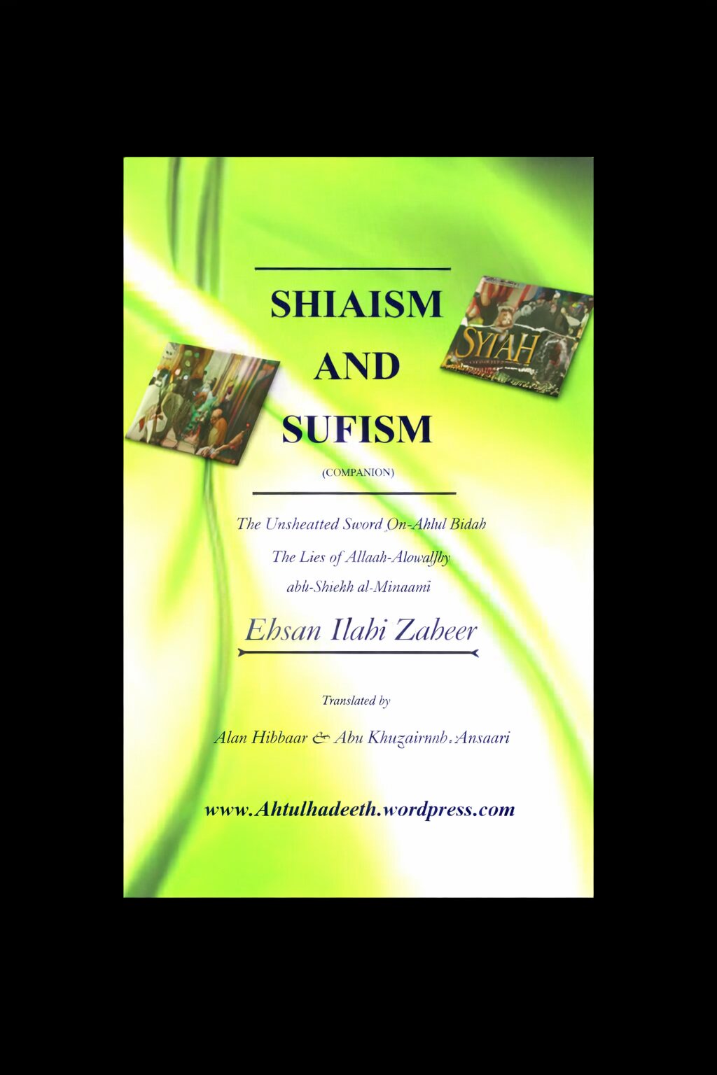 Book cover of Shia'ism and Sufism by Ehsan Ellahi Zaheer